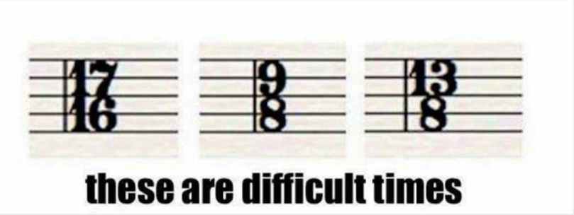 Difficult Times Meme